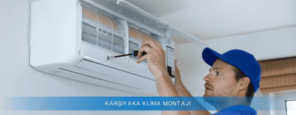 Karşıyaka İlçemi Carrier Klima Montajı