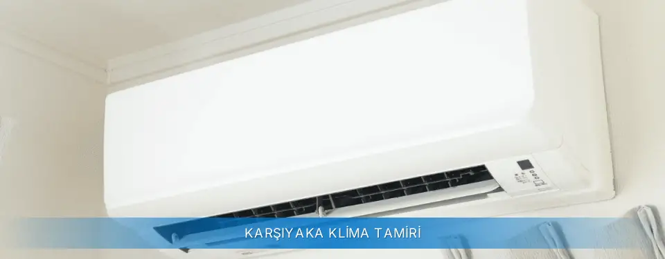 Karşıyaka İlçemi Carrier Klima Tamiri